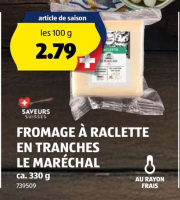 FROMAGE À RACLETTE EN TRANCHES LE MARÉCHAL