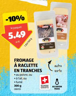 FROMAGE À RACLETTE EN TRANCHES