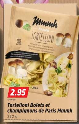 Tortelloni Bolets et champignons de Paris Mmmh