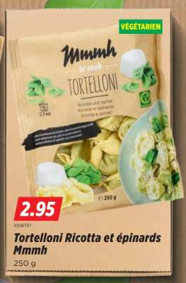 Tortelloni Ricotta et épinards Mmmh