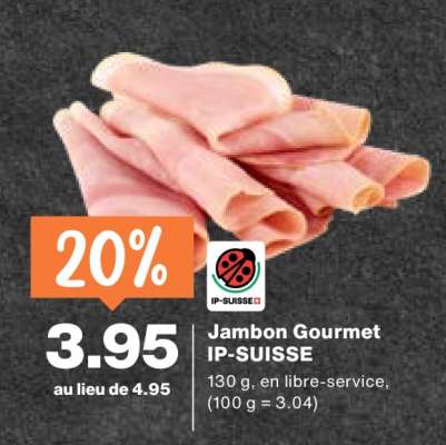 Jambon Gourmet IP-SUISSE