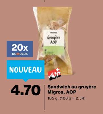Sandwich au gruyère Migros, AOP