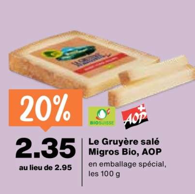 Le Gruyère salé Migros Bio, AOP