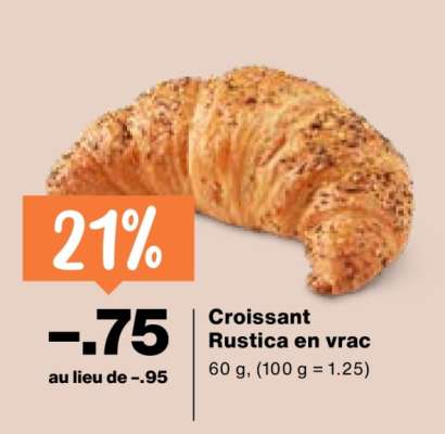 Croissant Rustica en vrac