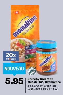 Crunchy Cream et Muesli Plus, Ovomaltine