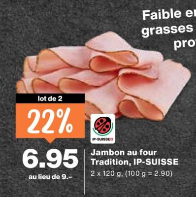 Jambon au four Tradition, IP-SUISSE