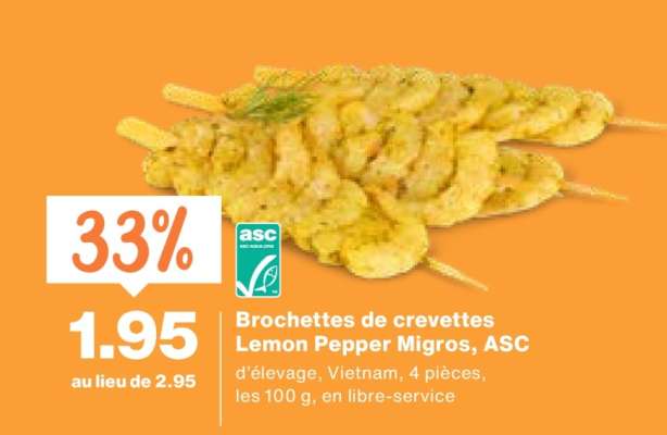 Brochettes de crevettes Lemon Pepper Migros, ASC