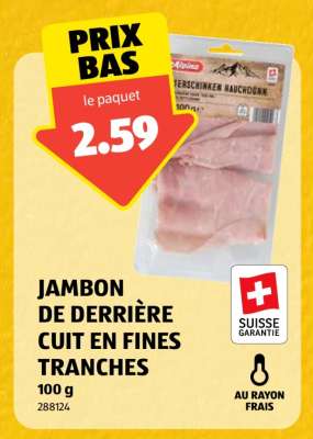 JAMBON DE DERRIÈRE CUIT EN FINES TRANCHES