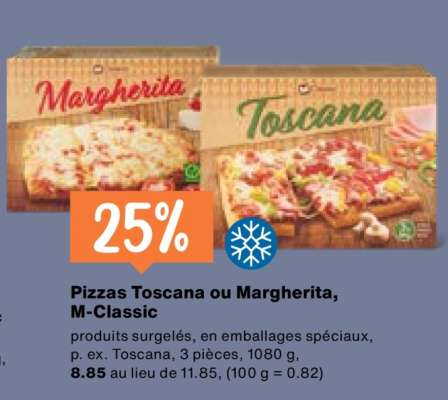 Pizzas Toscana ou Margherita, M-Classic