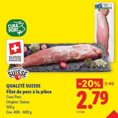 QUALITÉ SUISSE Filet de porc à la pièce