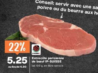 Entrecôte parisienne de bœuf IP-SUISSE