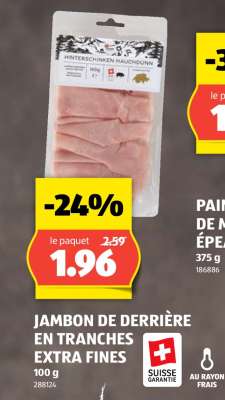 JAMBON DE DERRIÈRE EN TRANCHES EXTRA FINES