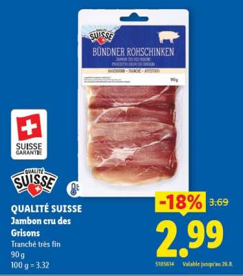 QUALITÉ SUISSE Jambon cru des Grisons