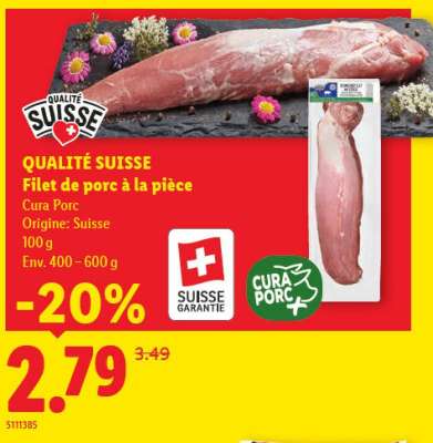 QUALITÉ SUISSE Filet de porc à la pièce