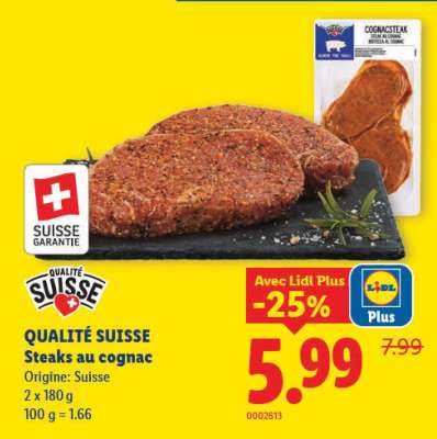 QUALITÉ SUISSE Steaks au cognac