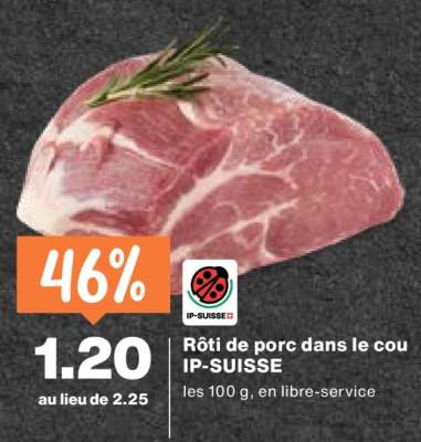 Rôti de porc dans le cou IP-SUISSE