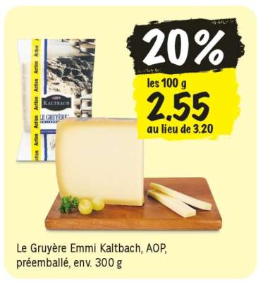 Le Gruyère Emmi Kaltbach